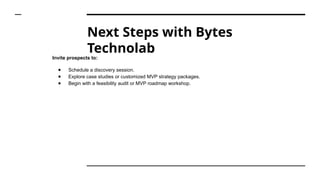 MVP Development with Bytes Technolab(1).pptx