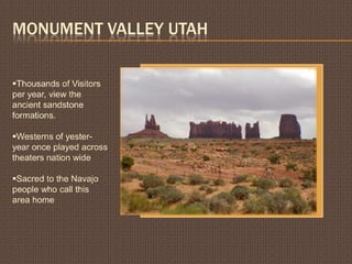 Monument Valley Utah ,[object Object]