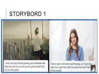 STORYBORD 1
 