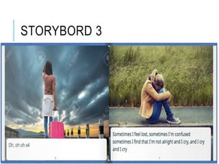STORYBORD 3
 
