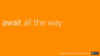 Independent Experts – Real World Answers
 