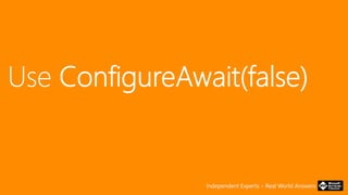 Independent Experts – Real World Answers
 