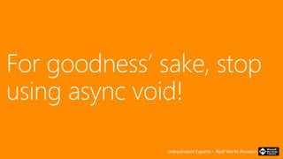 Independent Experts – Real World Answers
 