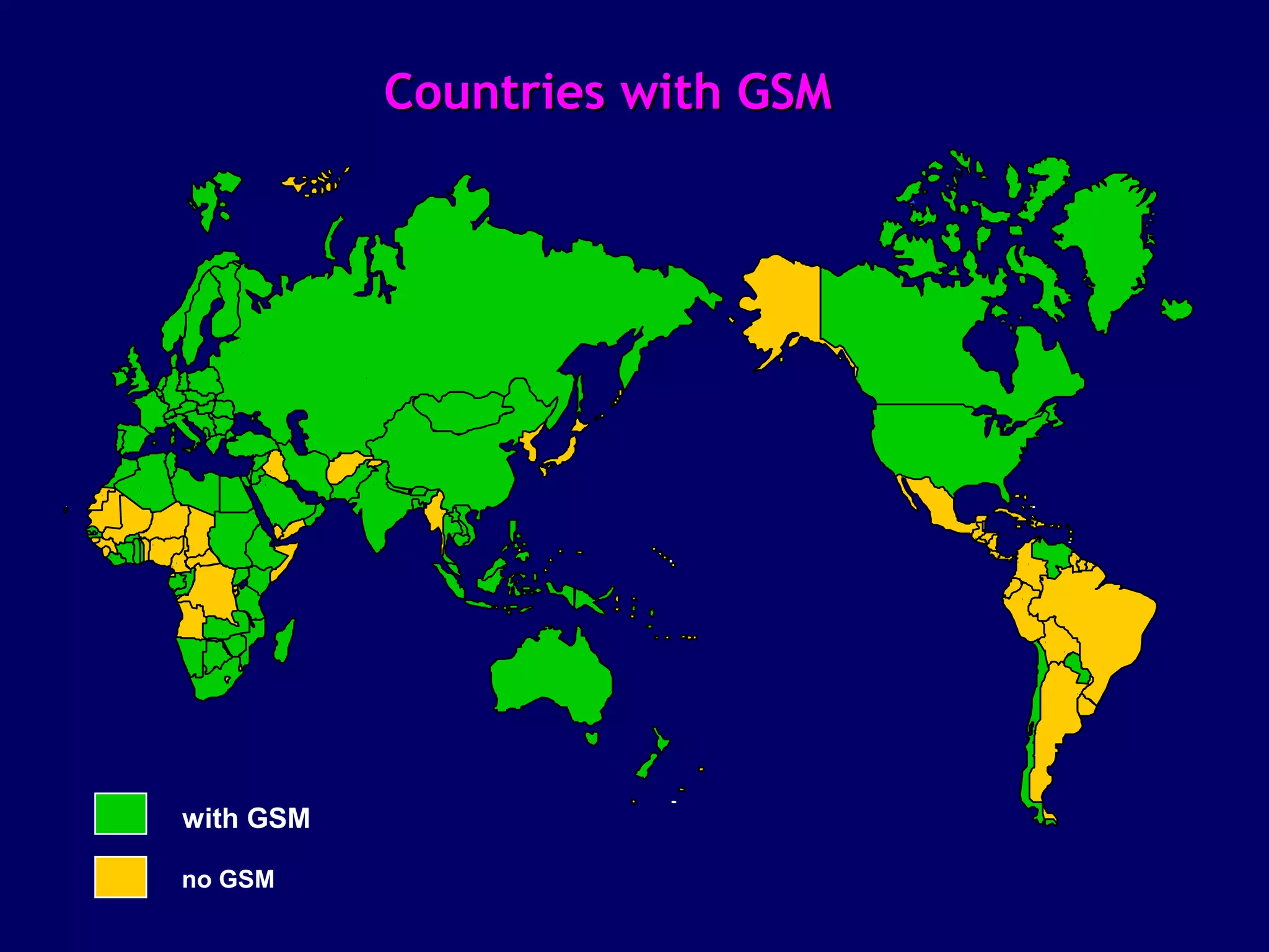 Countries with GSM




with GSM

no GSM
 