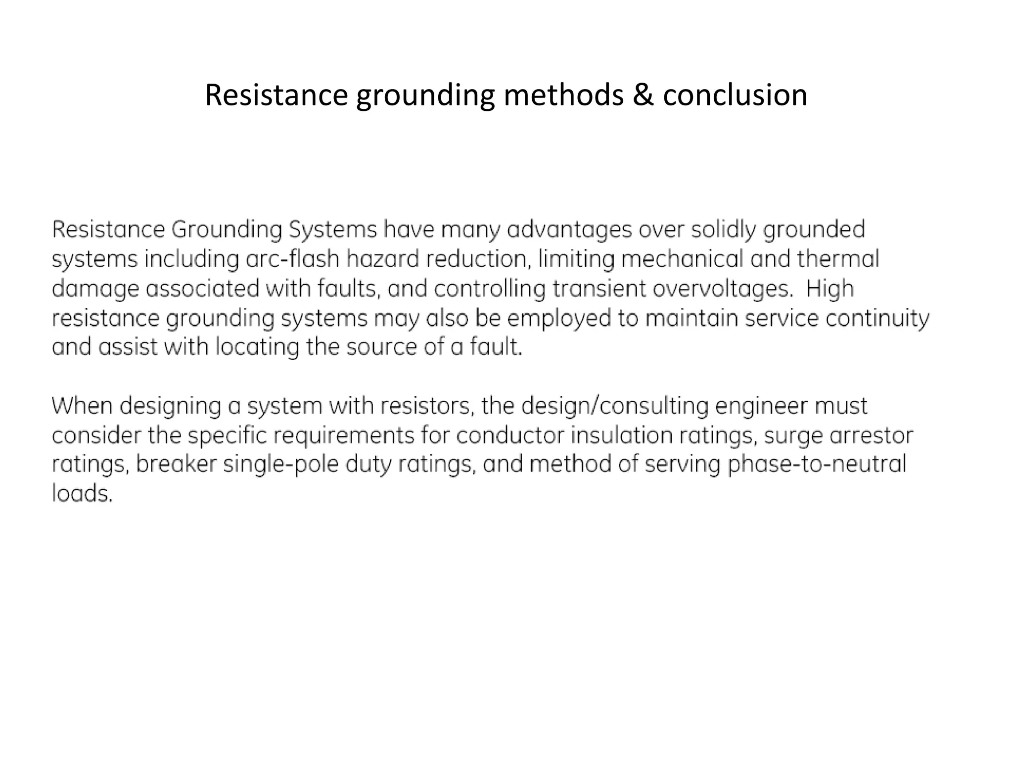 Resistance grounding methods & conclusion
 