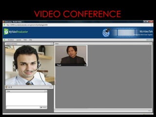 VIDEO CONFERENCE
 