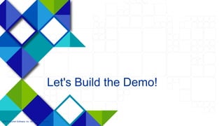 28
Let's Build the Demo!
©2015 Rocket Software, Inc. All Rights Reserved.
 