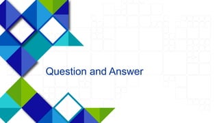 16
Question and Answer
 