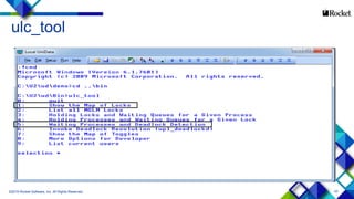 43
ulc_tool
©2015 Rocket Software, Inc. All Rights Reserved.
 