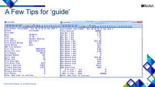62
A Few Tips for ‘guide’
©2015 Rocket Software, Inc. All Rights Reserved.
 