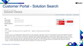 85
Customer Portal - Solution Search
©2015 Rocket Software, Inc. All Rights Reserved.
 