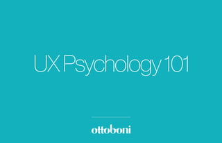 UXPsychology101
 