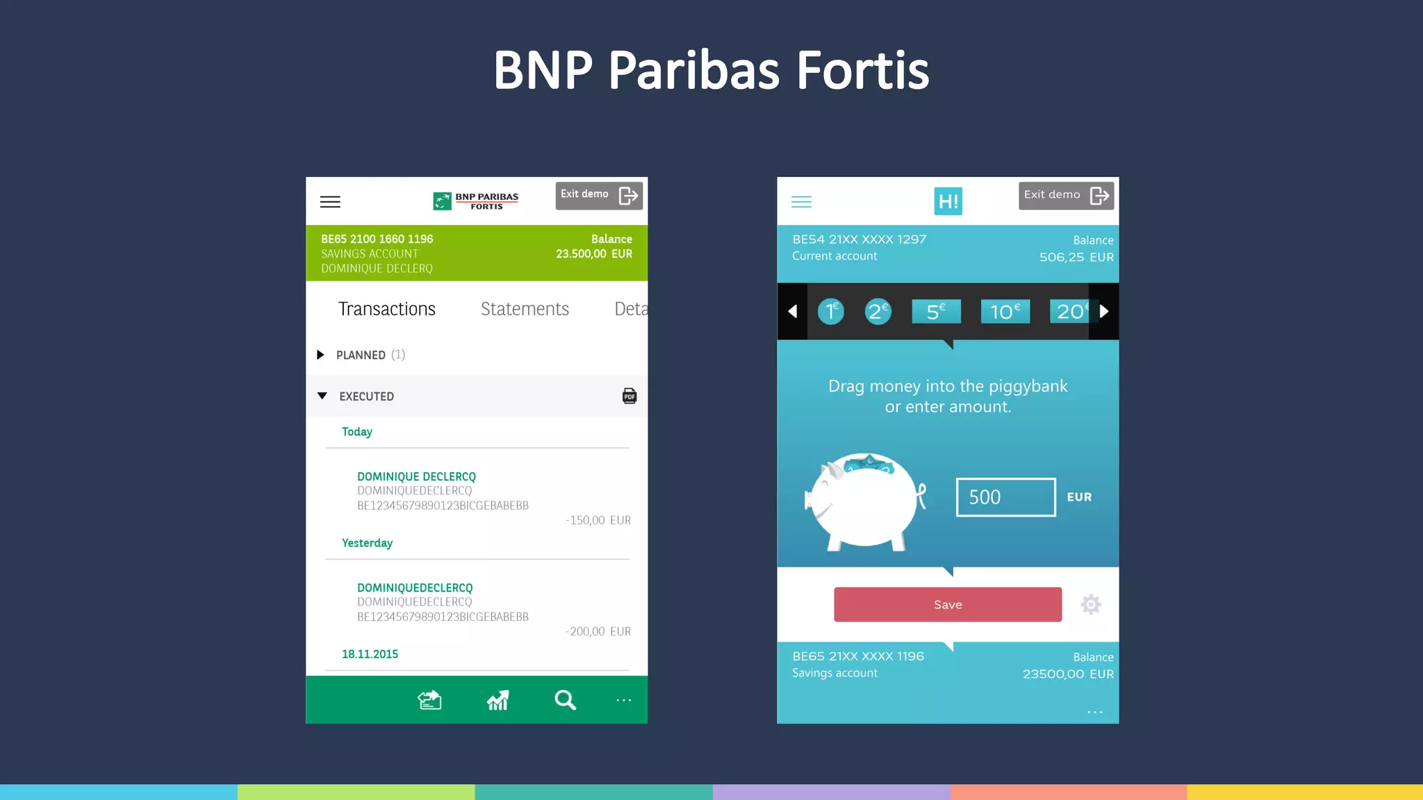 BNP	Paribas	Fortis
 