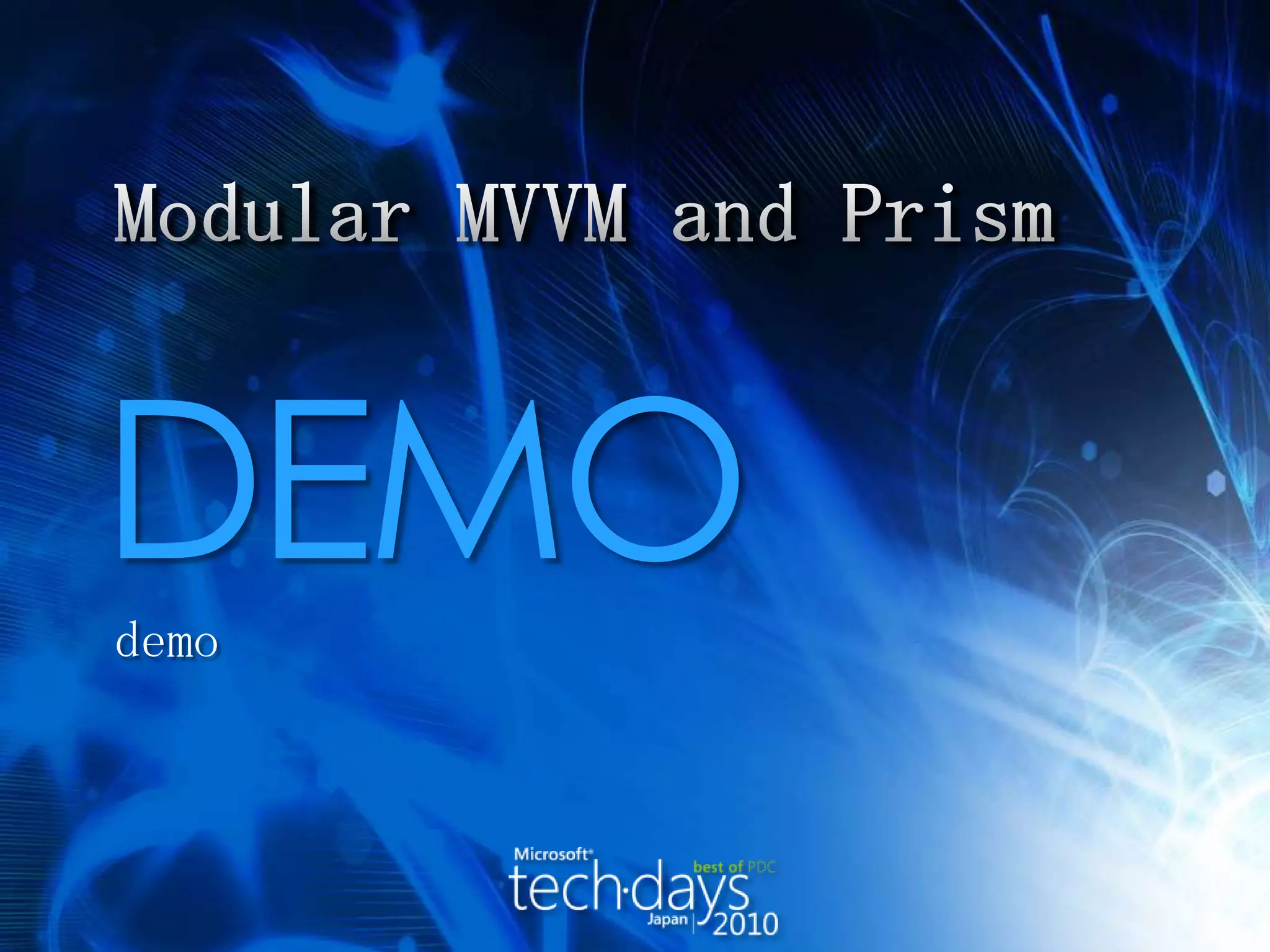 Modular MVVM and Prismdemo 