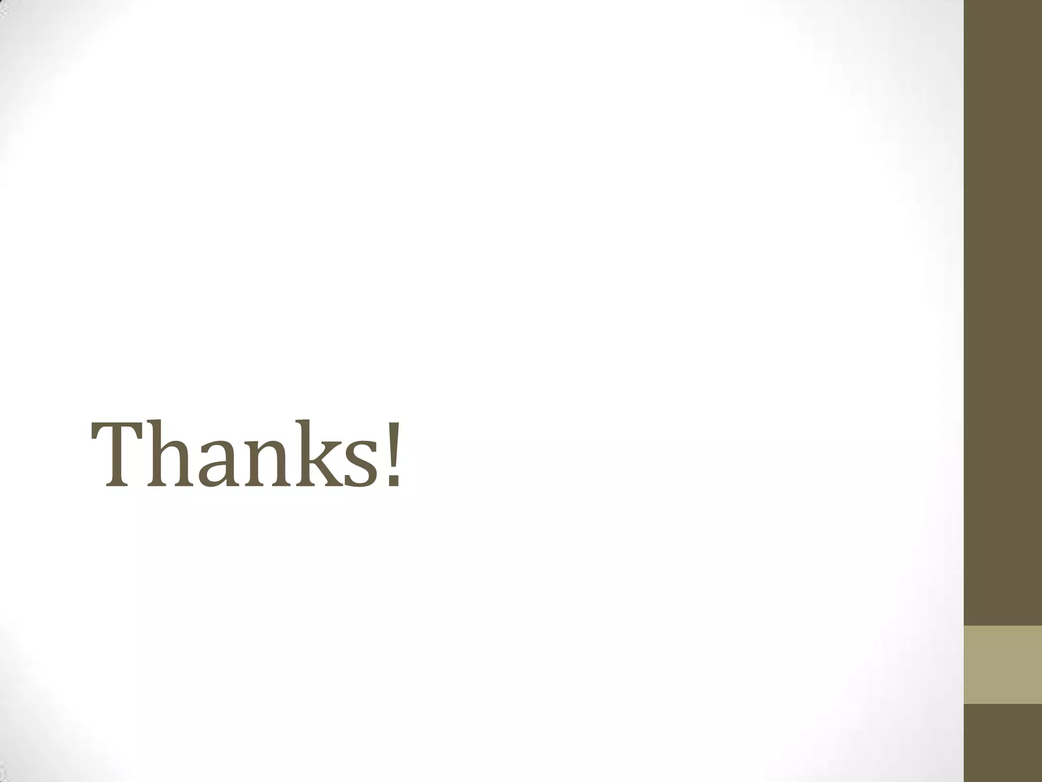 Thanks!
 