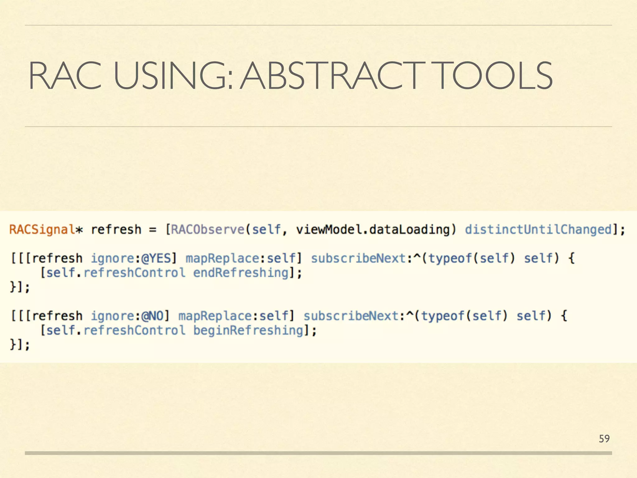 RAC USING:ABSTRACTTOOLS
59
 