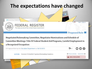 The expectations have changed
 