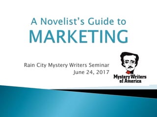 Rain City Mystery Writers Seminar
June 24, 2017
 