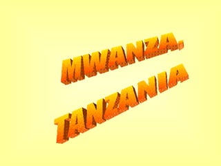 MWANZA, TANZANIA 