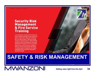 Adding value right from the startAdding value right from the start 34Adding value right from the startAdding value right from the start 34
SAFETY & RISK MANAGEMENT
 