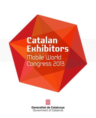 Catalan
Exhibitors
Mobile World
Congress 2013
 