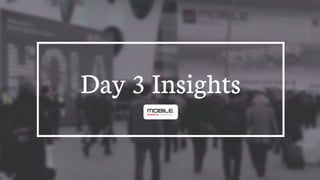 Mobile World Congress 2015 - What we learned and what brands have to know