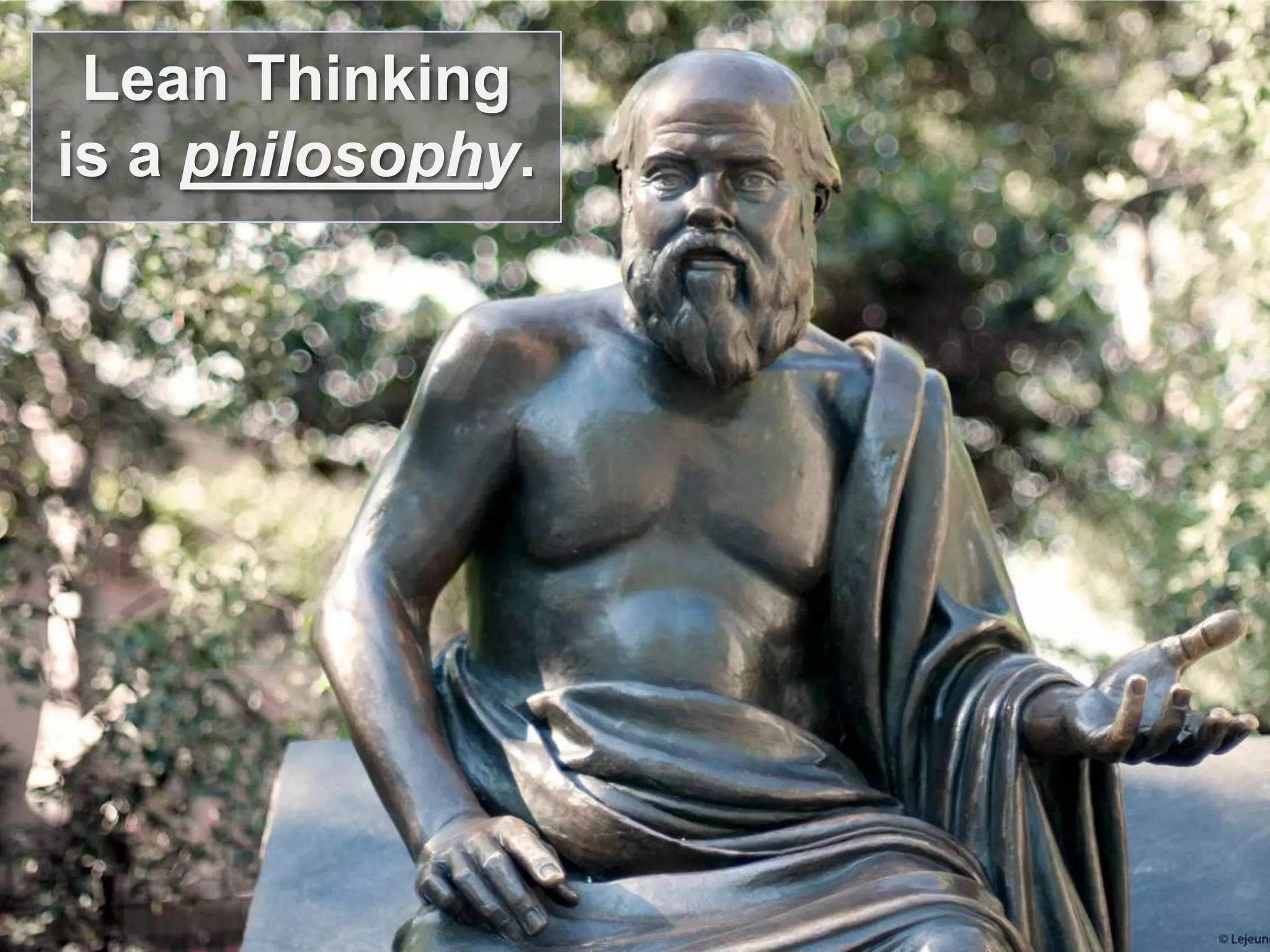 Lean Thinking
is a philosophy.

Neovista Consulting, LLC
© 2010

5

 
