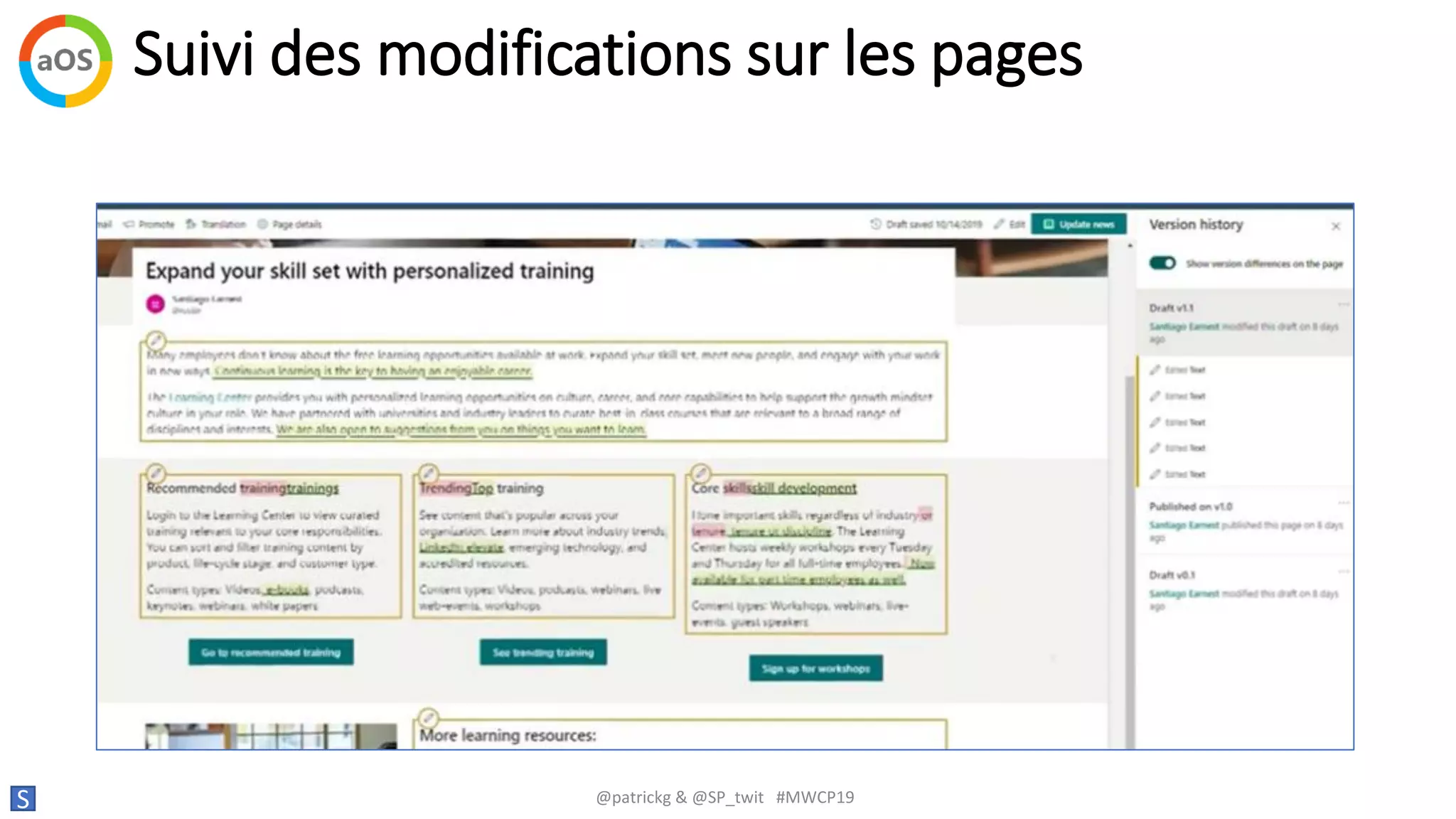 Suivi des modifications sur les pages
S @patrickg & @SP_twit #MWCP19
 