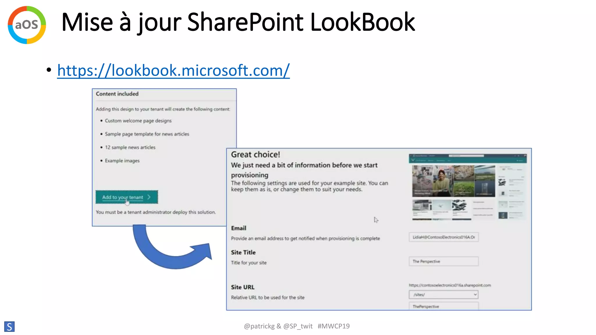 Mise à jour SharePoint LookBook
S @patrickg & @SP_twit #MWCP19
• https://lookbook.microsoft.com/
 