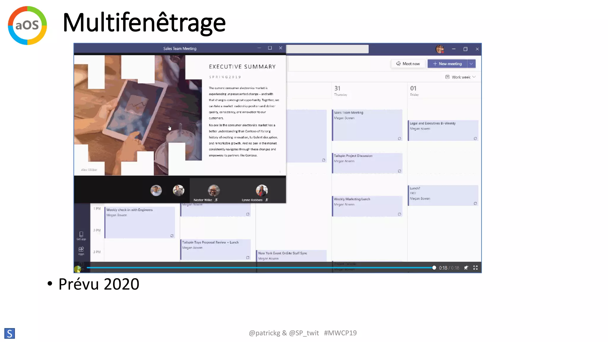 Multifenêtrage
S @patrickg & @SP_twit #MWCP19
• Prévu 2020
 