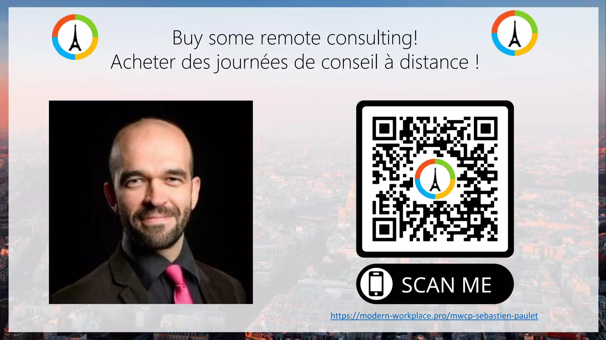 Buy some remote consulting!
Acheter des journées de conseil à distance !
https://modern-workplace.pro/mwcp-sebastien-paulet
 