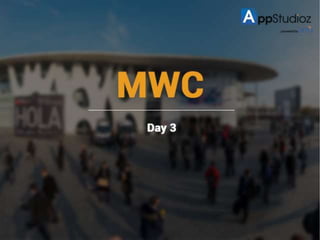 MWC 2015 - Day 3