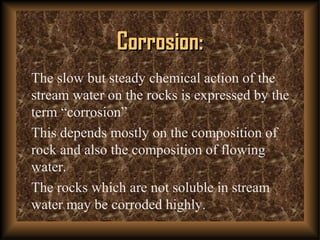 Corrosion Rocks Abrasion, Cavitation, Corrossion and Decomposition-Caused by Water | PPT