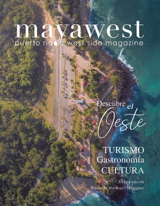 MayaWest Puerto Rico West Side Magazine