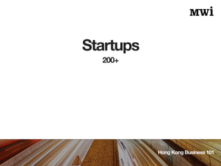 Startups
Hong Kong Business 101
200+
 
