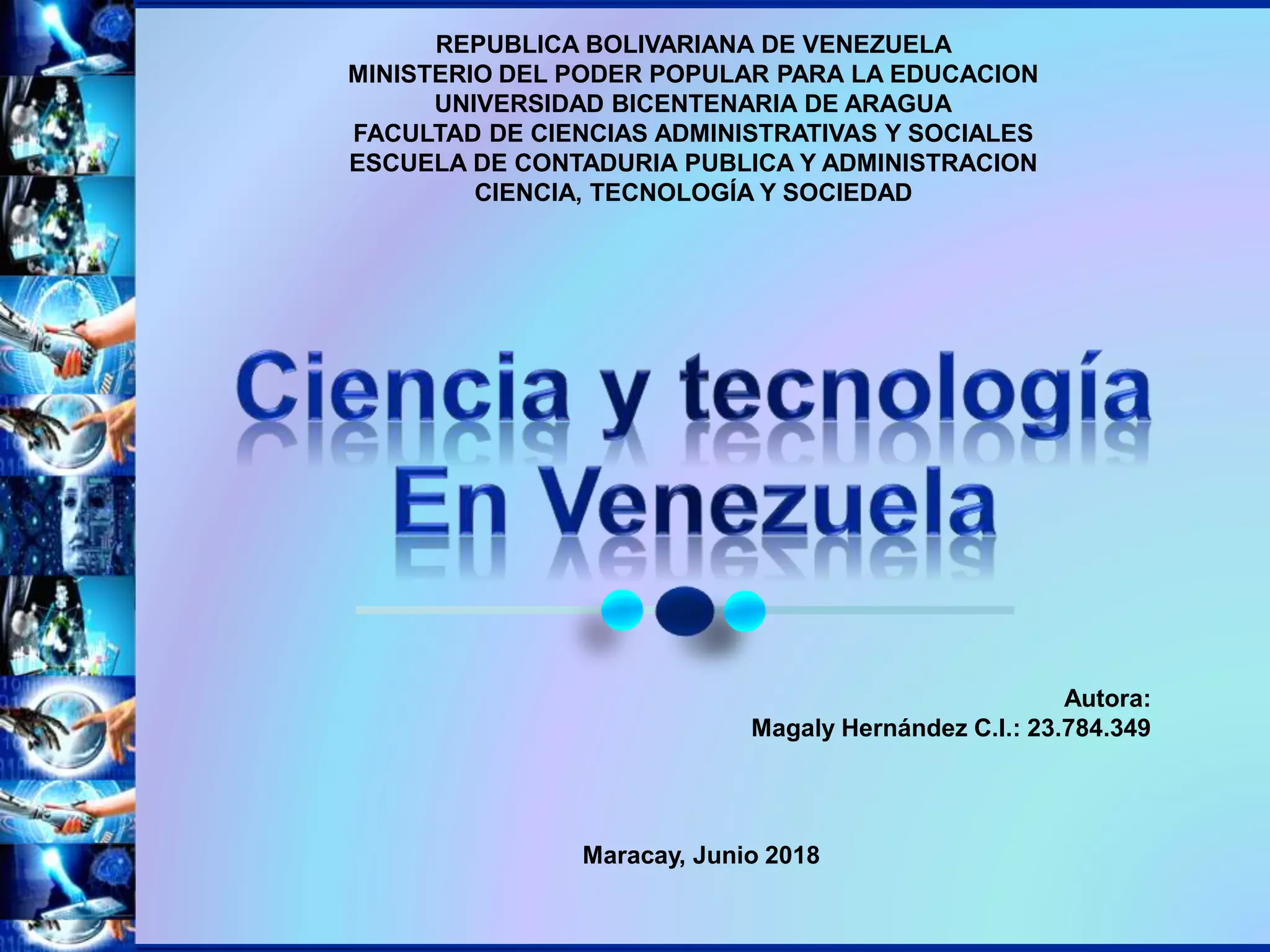 Ciencia y Tecnología en Venezuela PPT