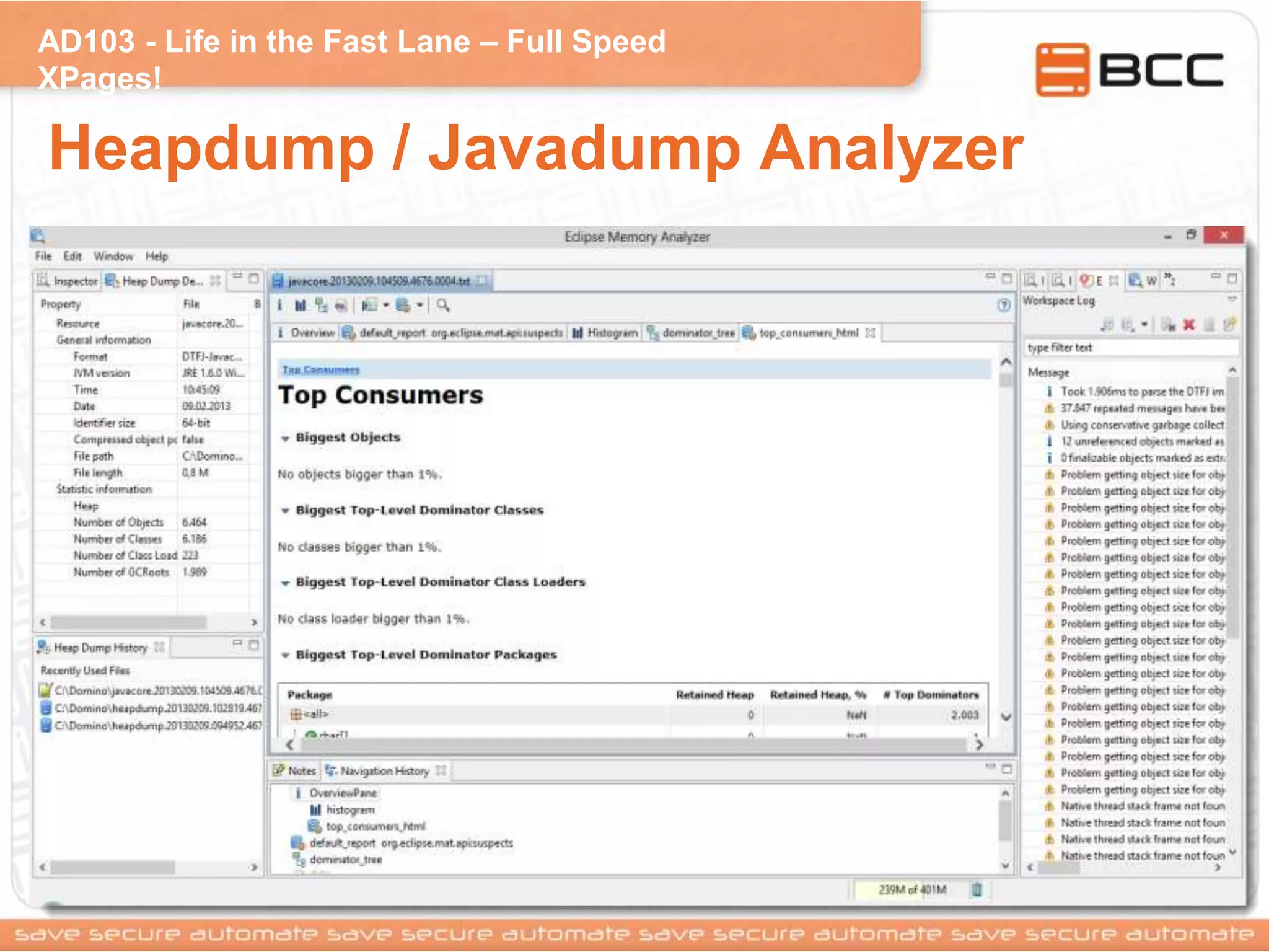 AD103 - Life in the Fast Lane – Full Speed
XPages!
Heapdump / Javadump Analyzer
 