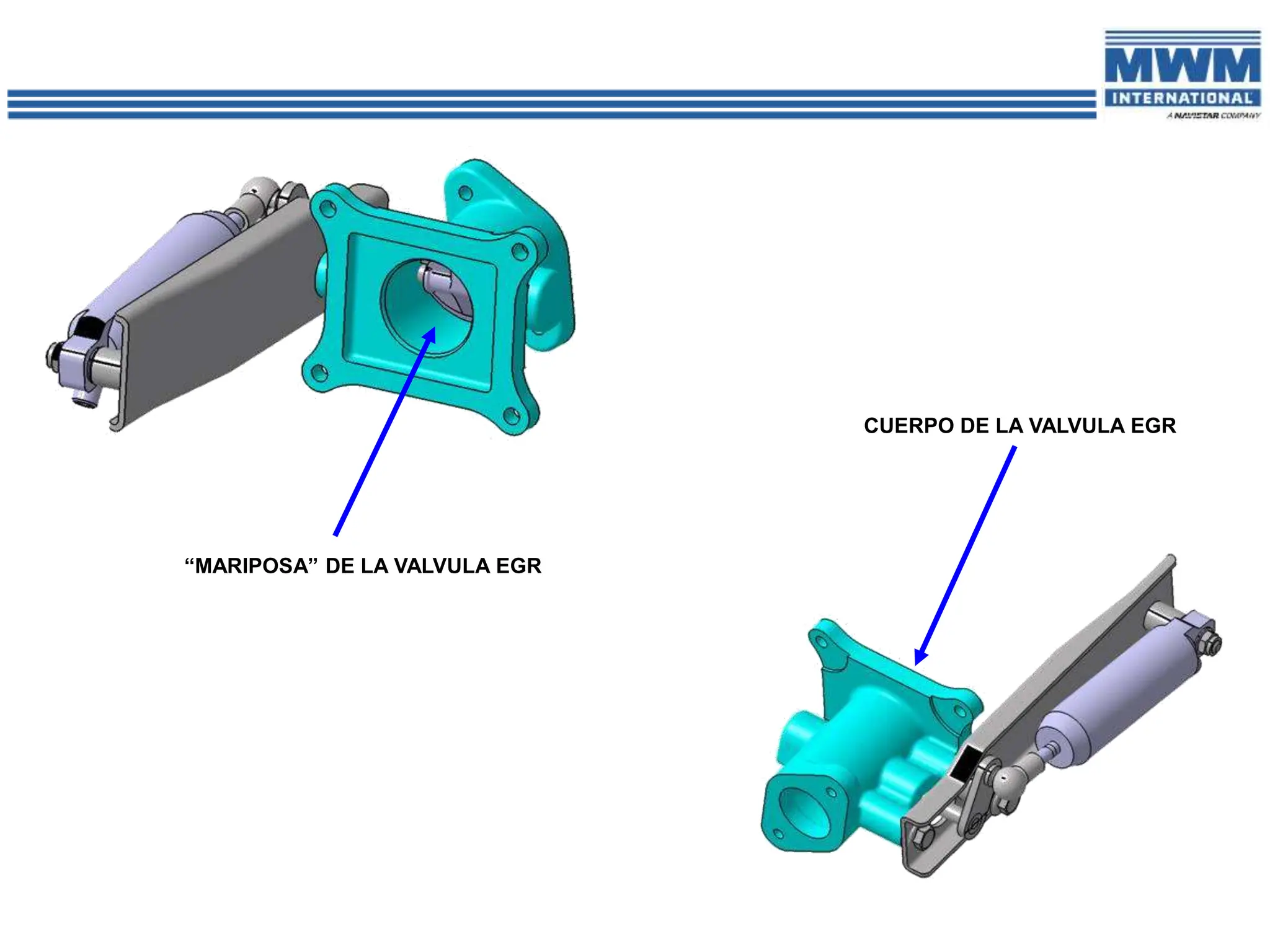 “MARIPOSA” DE LA VALVULA EGR
CUERPO DE LA VALVULA EGR
 