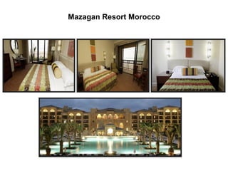 Mazagan Resort Morocco
 