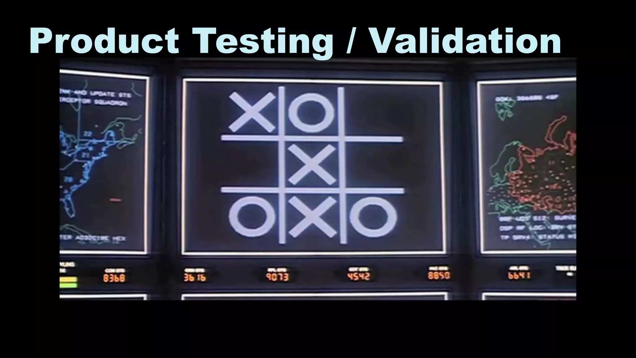 30
Product Testing / Validation
 