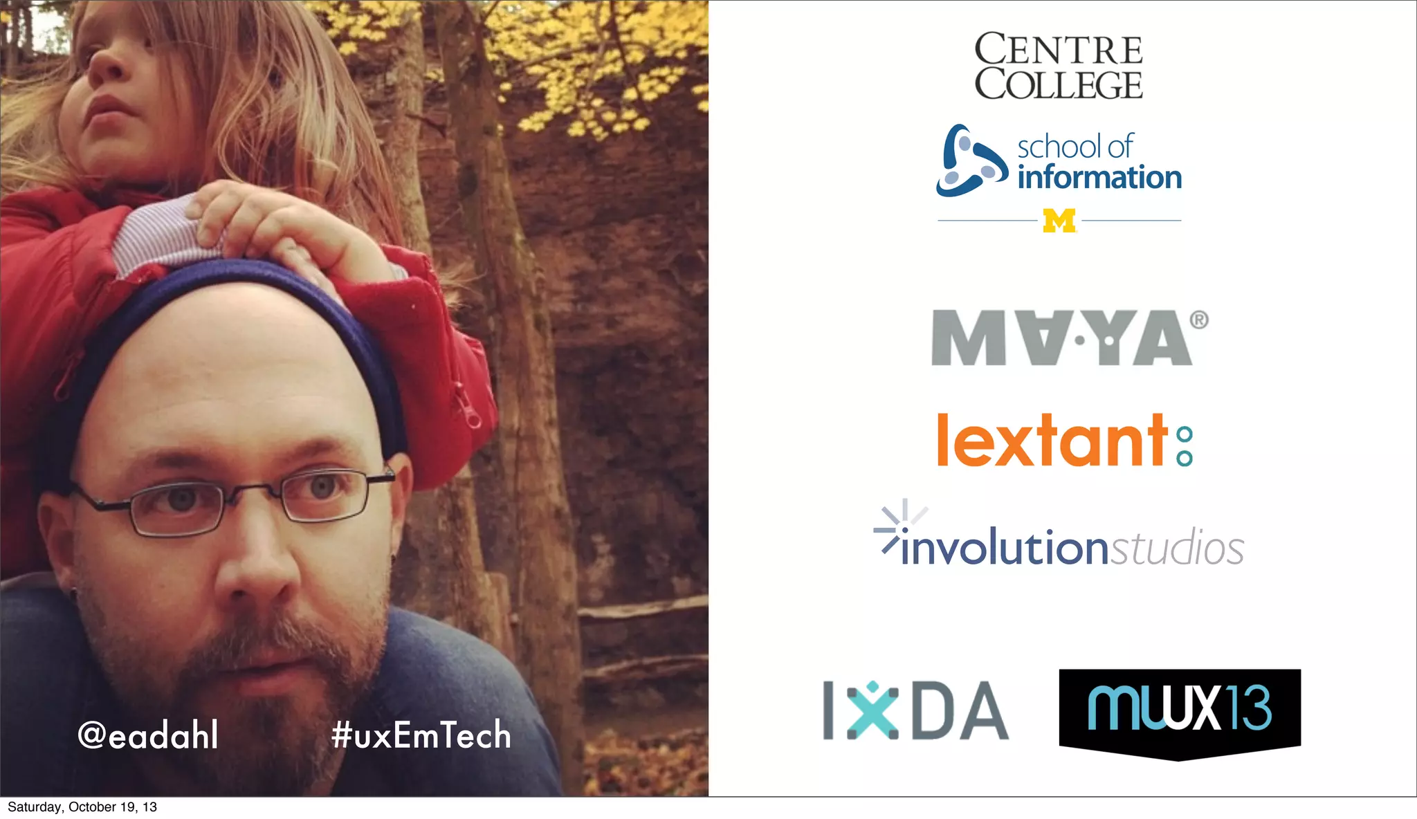 @eadahl
Open Ofﬁce Hours
www.uxaxioms.com#ux4emtech
 