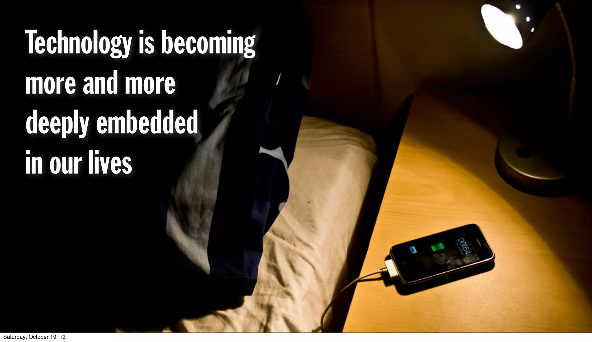 Designers working in Emerging Technology should have the ability to:
!
WORK AT DIFFERENT SCALES
#ux4emtech @eadahl
 