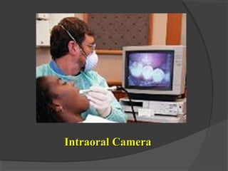 Intraoral CameraIntraoral Camera
 