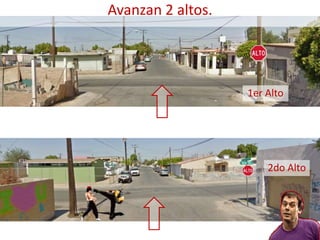 Avanzan 2 altos.

1er Alto

2do Alto

 