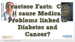 Fructose facts-can-it-cause-medical-problems-linked-to-diabetes-and-cancer
