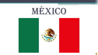 México
 