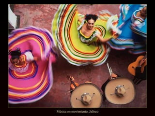 Música en movimiento, Jalisco 
