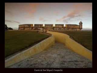 Fuerte de San Miguel, Campeche 