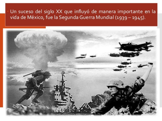México en el contexto de la segunda guerra