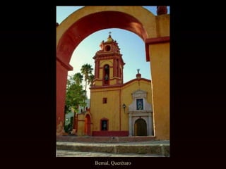 Bernal, Querétaro 